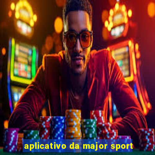 aplicativo da major sport